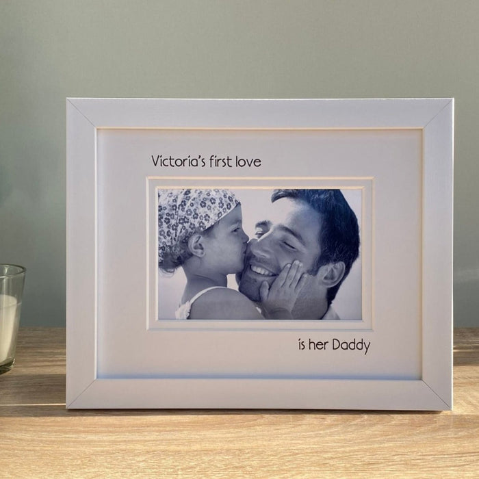 First love is her Daddy white frame