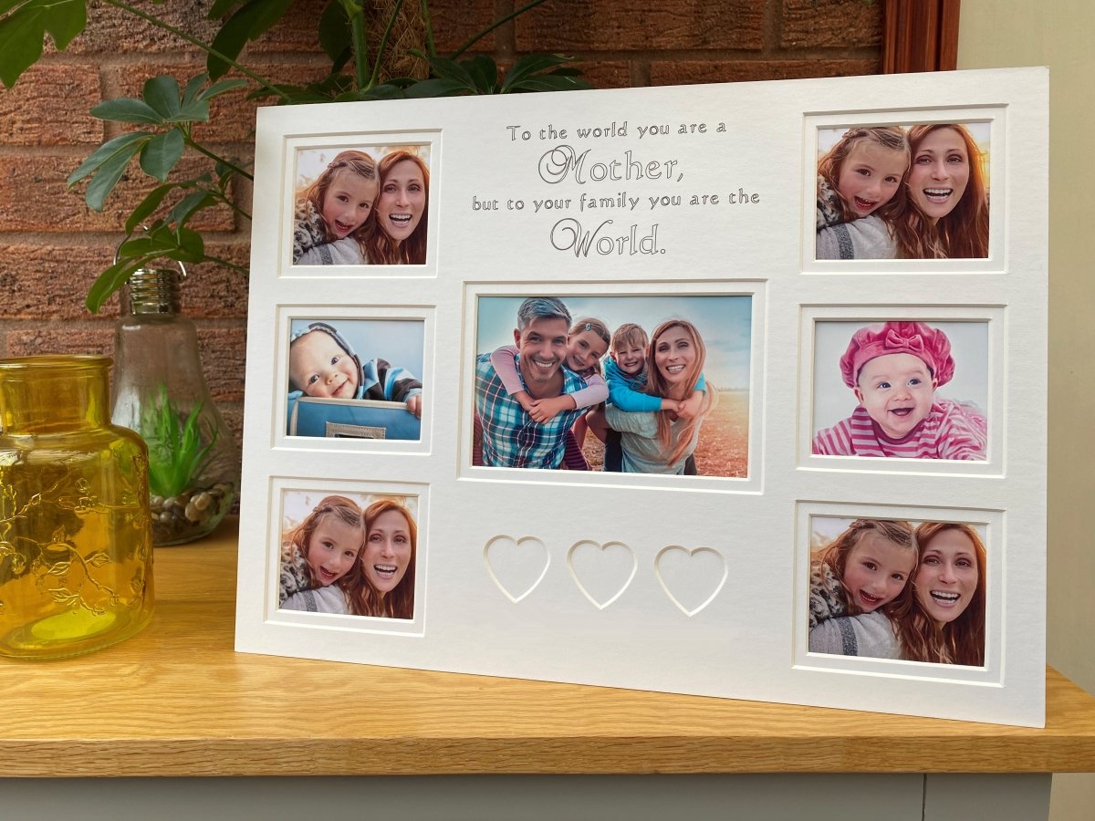 To The World You Are A Mother Mount 16x12