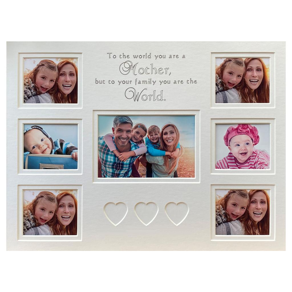 To The World You Are A Mother Picture Mount